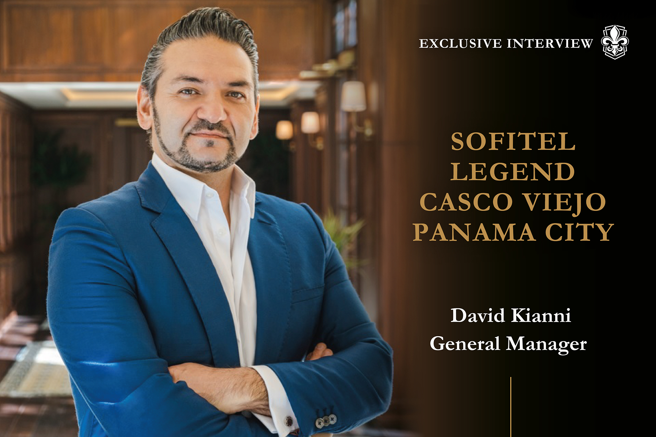 The Sofitel Standard: How David Kianni Elevates Luxury Hospitality in Panama 