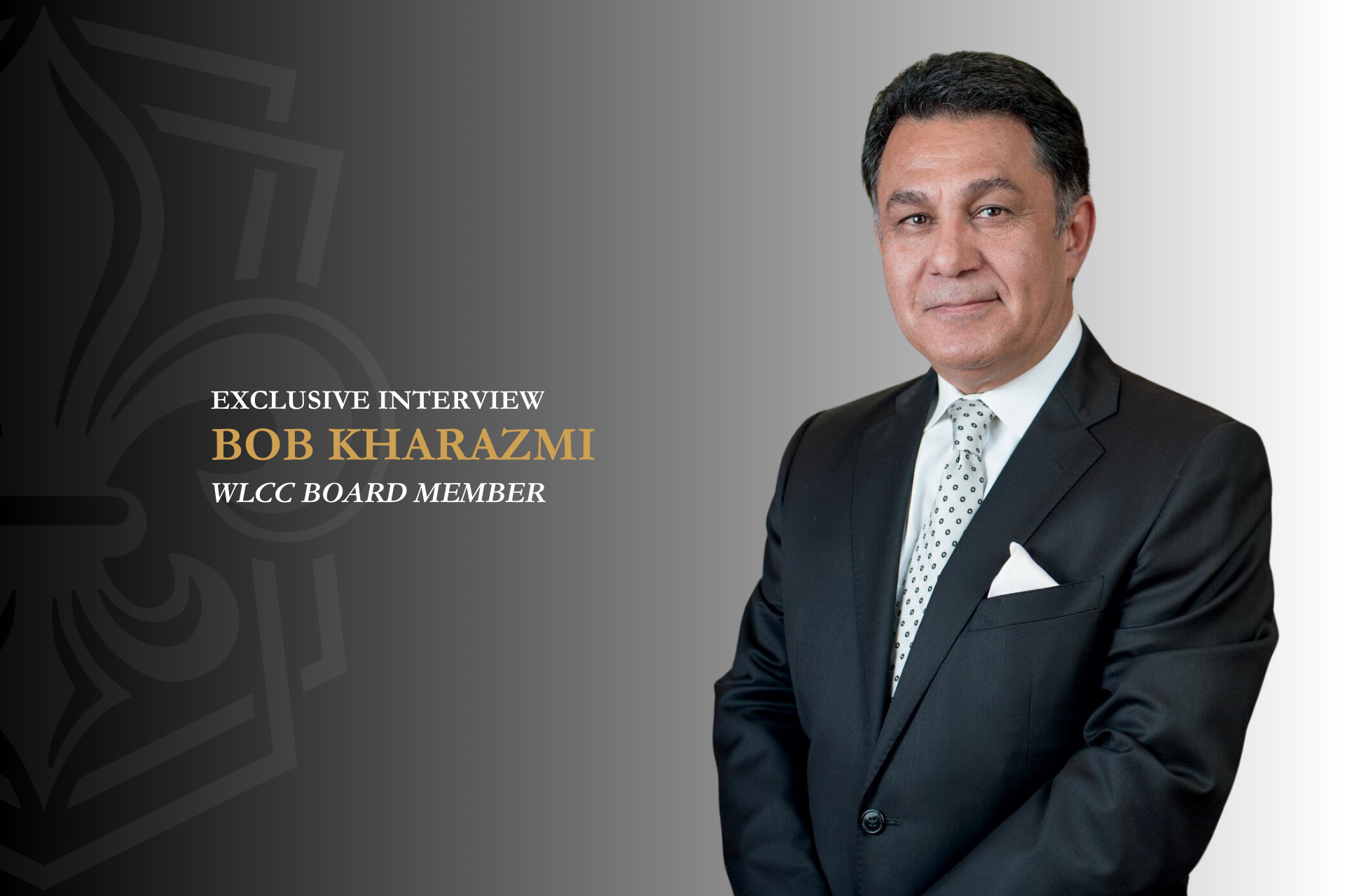 An Exclusive Conversation with Bob Kharazmi: Insights from a Global Luxury Visionary