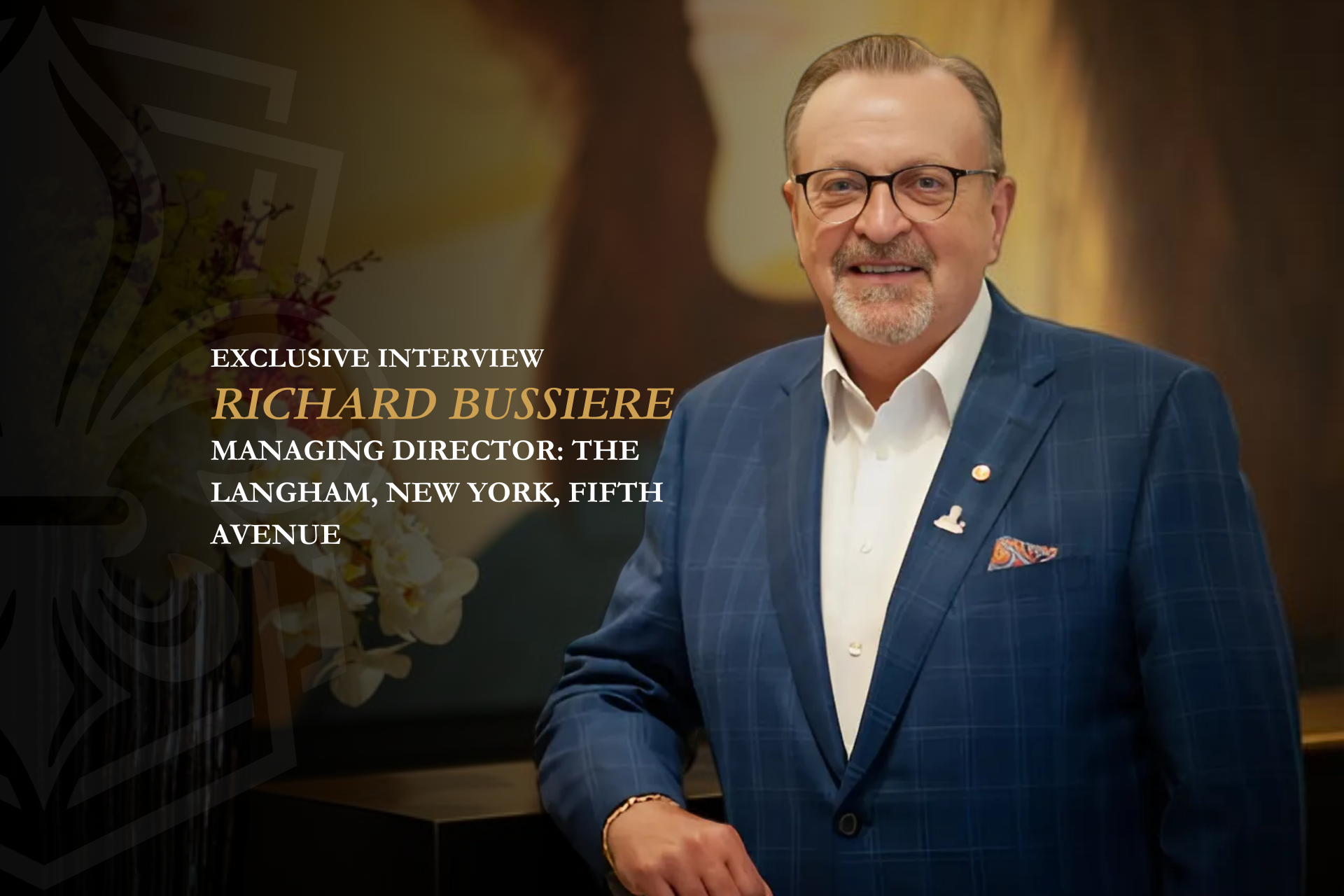Exclusive Interview: Richard Bussiere on The Langham, New York, Fifth Avenue’s Sustainability Journey