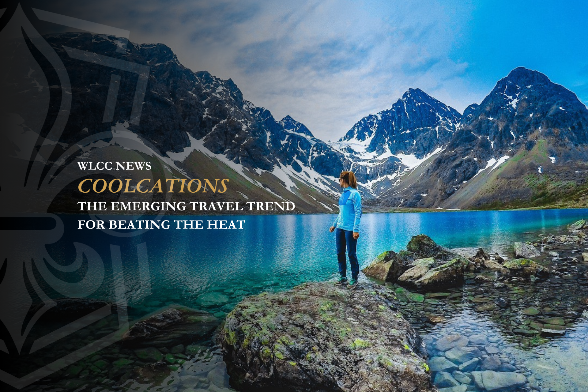 Coolcations: The Emerging Travel Trend for Beating the Heat