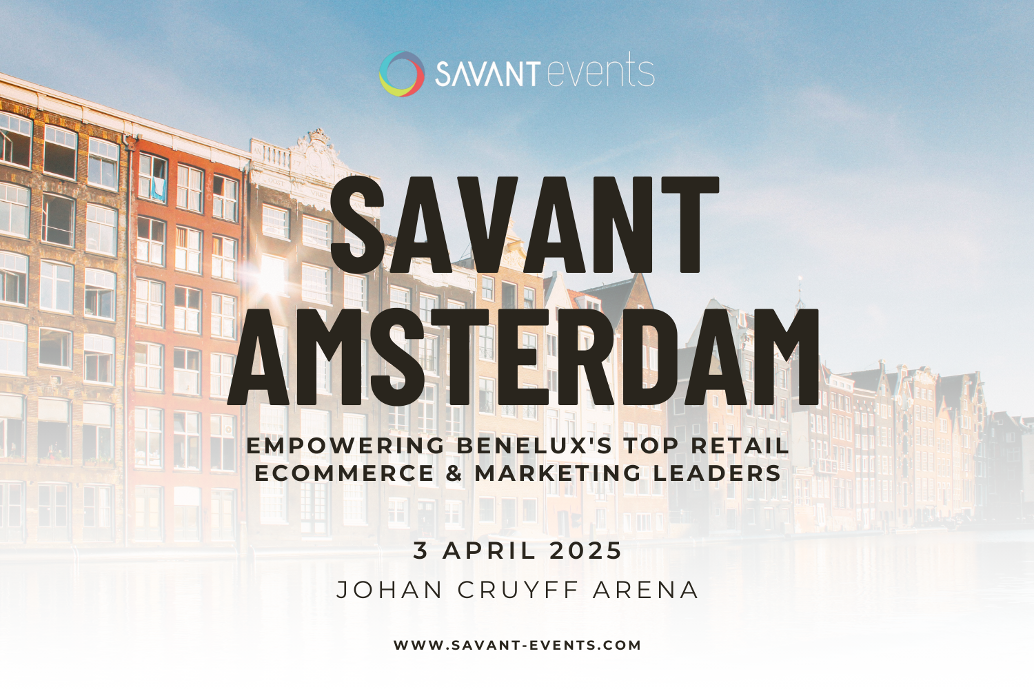 The Benelux Region: Shaping the Future of eCommerce in Europe with Savant Amsterdam 2025