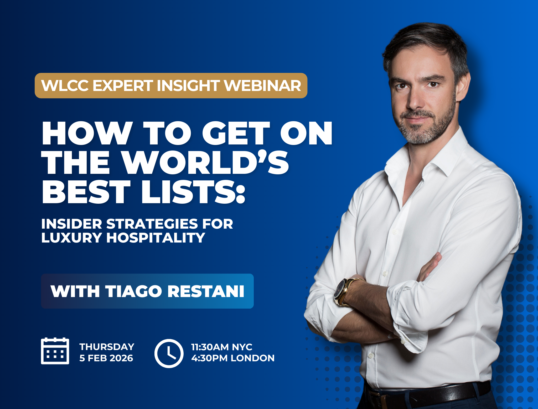 How to Get on the World’s Best Lists: Insider Strategies for Luxury Hospitality