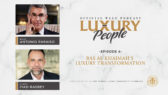 Luxury People Podcast | Episode 4 with Iyad Rasbey