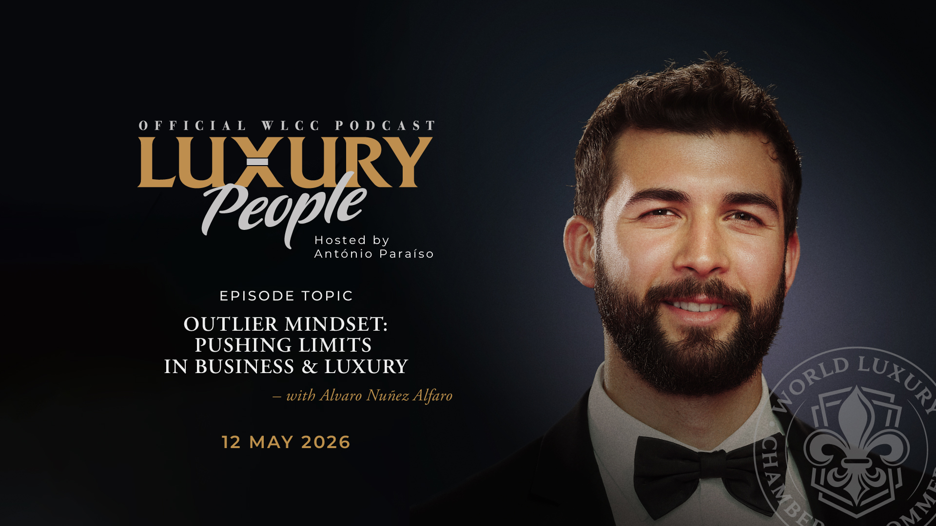 Luxury People Podcast | Episode 8 with Alvaro Nuñez Alfaro